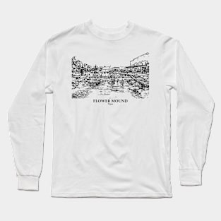 Flower Mound - Texas Long Sleeve T-Shirt